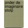 Onder de imaginaire stolp door Bart Bart Decaluwé