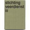 Stichting Veerdienst III door Arnoud Blok, Yves Moret, Rosa Paasse