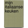 Mijn Italiaanse Keuken door --