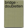 Bridge - Doubletten door Peter C. Naarding