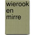 Wierook en Mirre