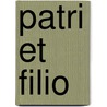 Patri et Filio by Gerrit Heijink