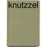 Knutzzel by Harrie Meinen