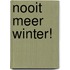 Nooit meer winter!