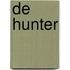 DE HUNTER