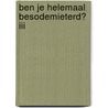 Ben je helemaal besodemieterd? III door Marc Poolman