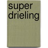Super drieling door Stacey Zuurbier