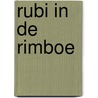 Rubi in de Rimboe door Meta van Appeven