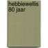 Hebbiewellis 80 jaar