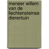 Meneer Willem van de Liechtensteinse dierentuin by Willem Wanrooij