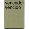 Vencedor vencido by --