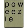 P O W E E Z I E door --
