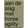 aan de slag met horse agility door Kristy Winckelmans