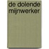 de dolende mijnwerker