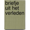Briefje uit het verleden door Robert F. Mudde