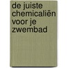 De juiste chemicaliën voor je zwembad by Nick Van der Blom