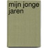 Mijn jonge jaren