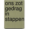 Ons zot gedrag in stappen by --