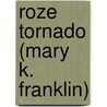 Roze tornado (Mary K. Franklin) door De Boekenvos