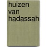 Huizen van Hadassah door Paul Van der Loo