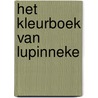 Het kleurboek van Lupinneke by Maaike Lamsens