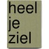 Heel je ziel