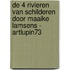 De 4 rivieren van schilderen door Maaike Lamsens - ArtLupin73