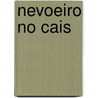 Nevoeiro no Cais by --