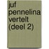 Juf Pennelina vertelt (deel 2)