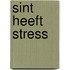 Sint heeft stress