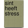 Sint heeft stress door Joyce Kuijpers