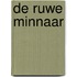 De Ruwe Minnaar
