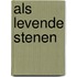 Als Levende Stenen