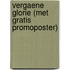 Vergaene Glorie (met gratis promoposter)