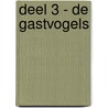 deel 3 - De Gastvogels door Quido Quirini