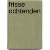 Frisse ochtenden by Holly Hepburn
