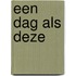 Een dag als deze