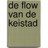De flow van de keistad door Thijs Tomassen
