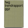 FWG Trendrapport GGZ door Jael Bootsma