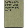 Porseleinen beker 'Voel warmte' set van 2 door Marjoleine de Vos