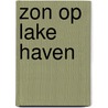 Zon op Lake Haven by Raeanne Thayne