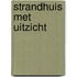 Strandhuis met uitzicht
