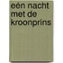 Eén nacht met de kroonprins