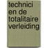 Technici en de totalitaire verleiding