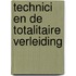 Technici en de totalitaire verleiding