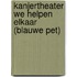Kanjertheater We helpen elkaar (blauwe pet)