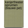 Kanjertheater Opruimen (blauwe pet) door Nienke Okkema