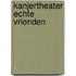 Kanjertheater Echte vrienden