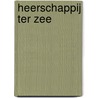 Heerschappij ter zee door H. Warnar