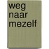 Weg naar mezelf